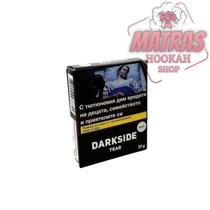 Darkside 30gr. Tear Base